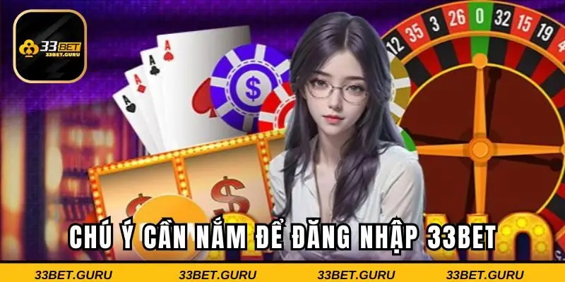 Lưu ý khi anh em truy cập nhà cái