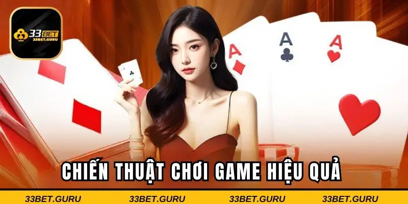 Chiến thuật chơi game hiệu quả